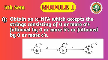 VTU 5th Sem TOC | ε–NFA for strings of a’s, b’s, and c’s | Module 1 | Finite Automata | BCS503 | pyq