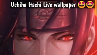 Uchiha Itachi Live wallpaper 🤩🤩 Uchiha Itachi Live wallpaper 🤩🤩