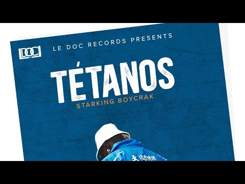 Starking Boycrak - Tétanos (Audio)
