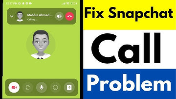 How To Fix Snapchat Call Problem | Snapchat Call Problem