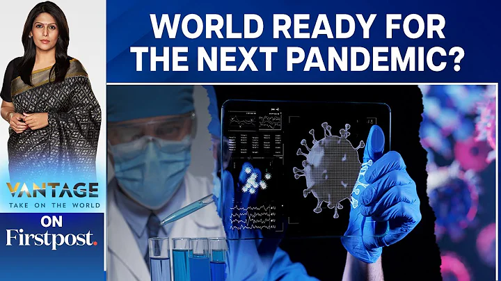 Disease X: The Next Pandemic Could Kill 50 Million People | Vantage with Palki Sharma - DayDayNews