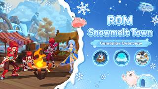 Rom Advanced Guide | Snowmelt Town