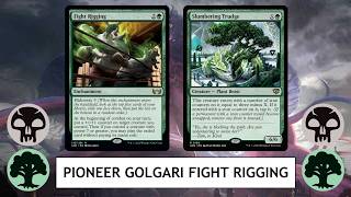 MTG Pioneer Golgari Fight Rigging - Do Not Craft This Deck. It Will Drive You Round the Twist