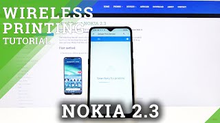 How to Connect Nokia 2.3 to Printer – Printing Options