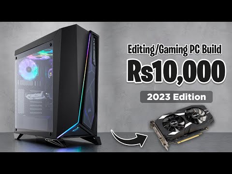 10K PC Build For Editing & Content Creation With Graphic Card | Gaming PC Build under 10k