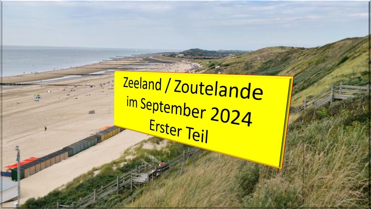 Zoutelande / Zeeland im September 2024 Teil 1