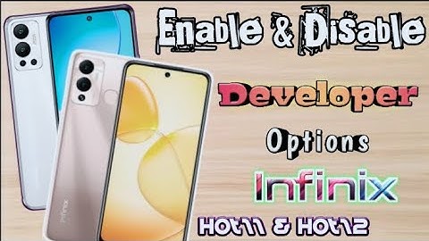Infinix mobile hot11 and Hot12 New Developer options || enable & disable developer settings 2022