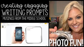 Creating Engaging Writing Prompts - Photo Fun!