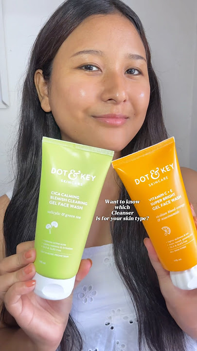Dot&key Cica gel facewash &  Vitamin C facewash | oily & dry skin