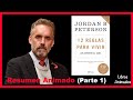 12 Reglas Para Vivir de Jordan Peterson (Parte 1) - Resumen Animado | Libros Animados