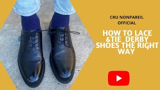 How To Lace & Tie Derby Shoes The Right Way