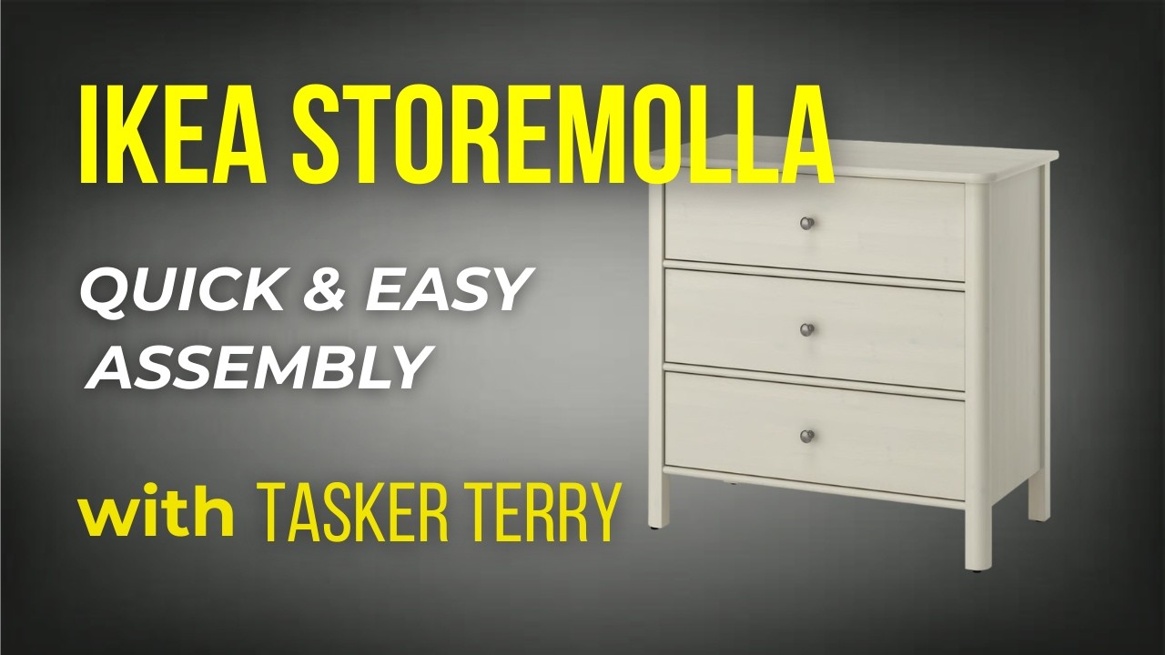 IKEA STOREMOLLA 3 Drawer Chest Assembly Guide (2026) | Step-by-Step with Tasker Terry IKEA STOREMOLLA 3 Drawer Chest Assembly Guide (2026) | Step-by-Step with Tasker Terry