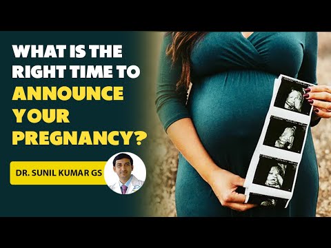 What is the right time to announce your pregnancy?  |Dr. Sunil Kumar G S| #pregnancy #pregnancytips