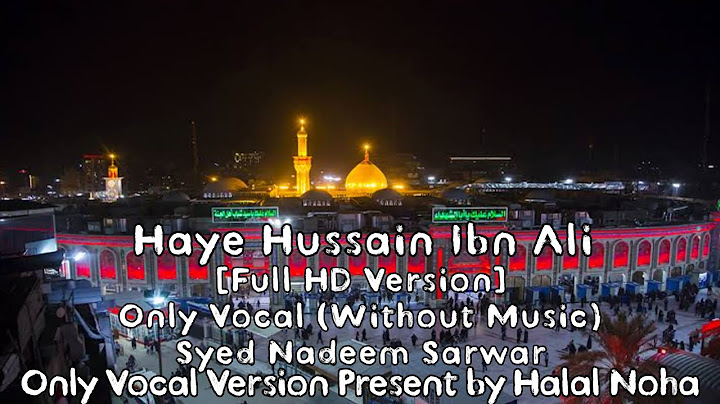 Haye Hussain Ibn Ali | 2024 | New Noha | Only Vocal ( Without Music ) | Halal Noha
