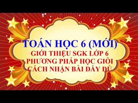 Toán học lớp 6 – Giới thiệu chương trình SGK mới và phương pháp học giỏi môn Toán và KHTN 2023 | Alpham