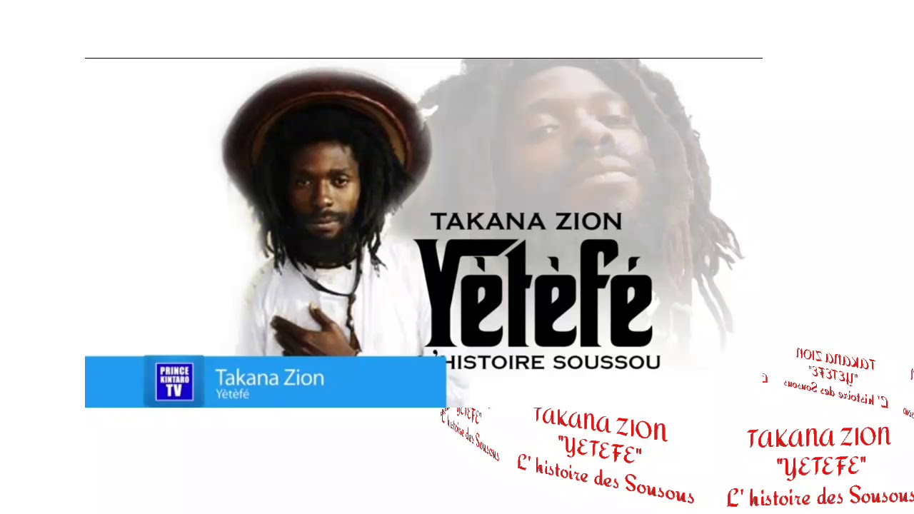 Takana zion ▪ YÈTÈFÉ ▪ L' histoire Sousou.