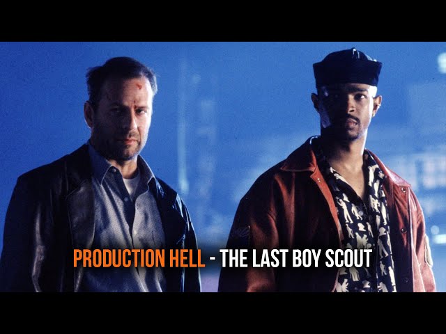 Production hell - The Last Boy Scout (1991) class=