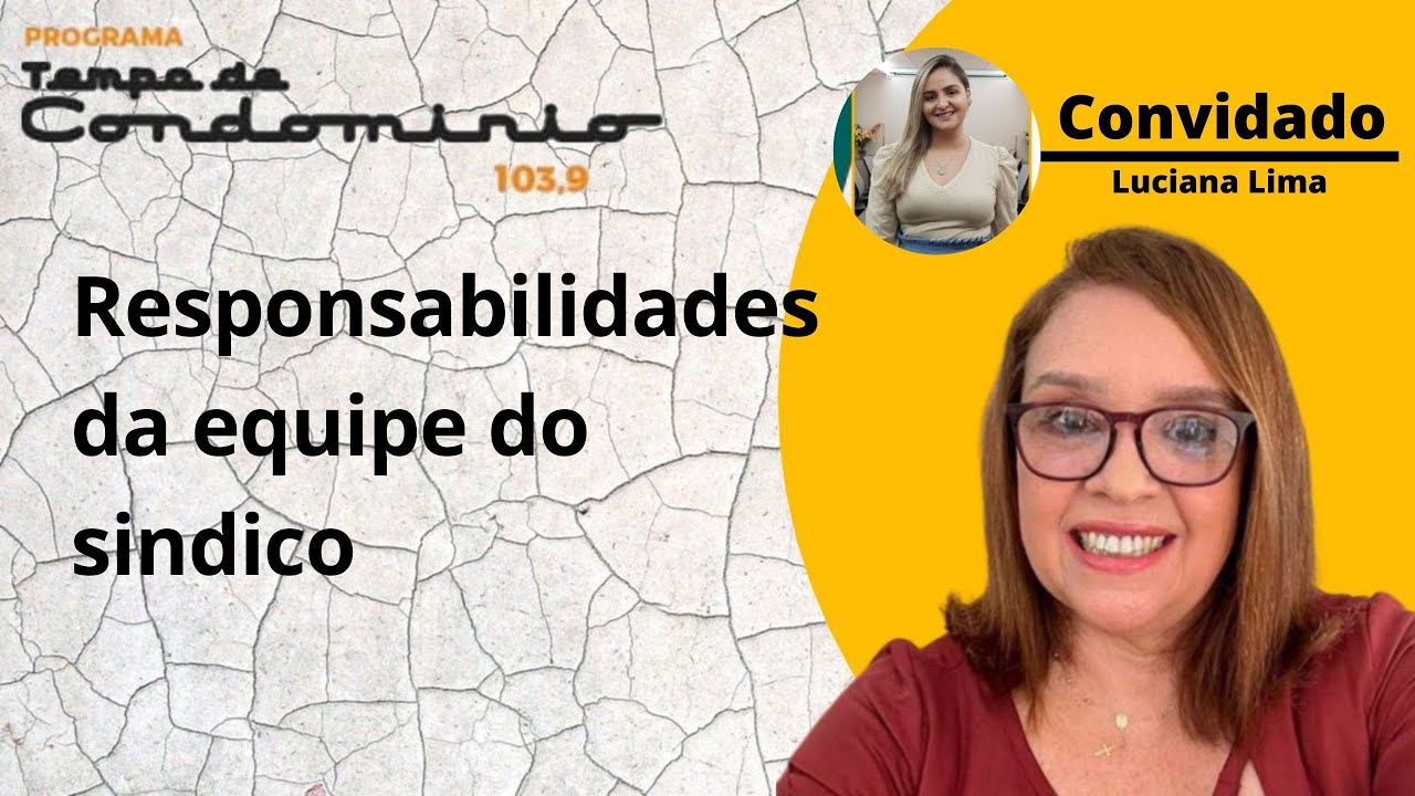 Quais são os papéis do Sindico, do Subsíndico e do Conselho Fiscal na gestão de um condomínio?