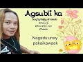 Agsubli Ka + Lyrics Sung by Ceejay Arconado