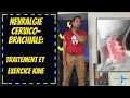 Nvralgie cervicobrachiale  ncb  traitement et exercice kin