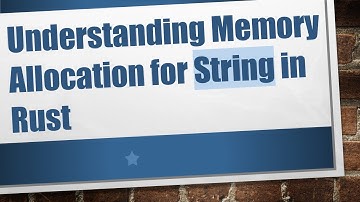 Understanding Memory Allocation for String in Rust