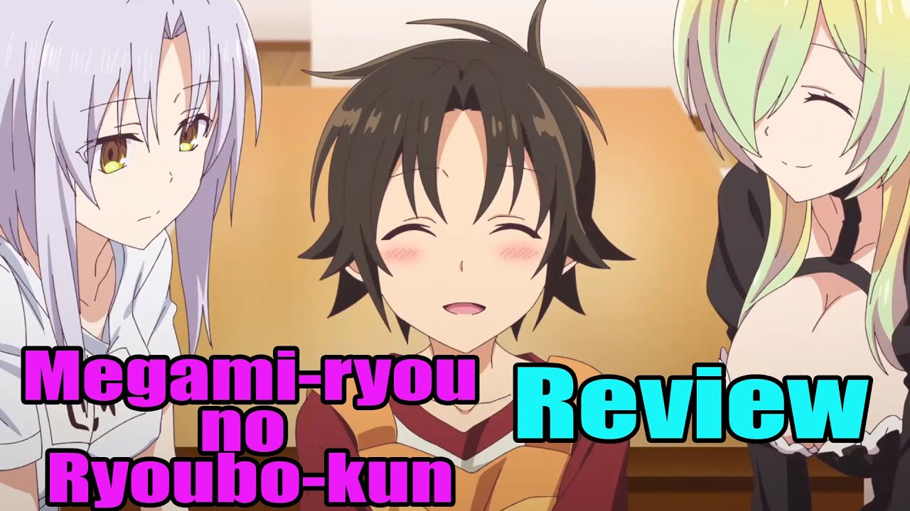 Megami-ryou no Ryoubo-kun Review 