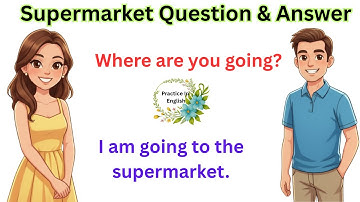 200 Daily English Q&A for Speaking Practice | A Trip to the Supermarket | English Speaking Practice