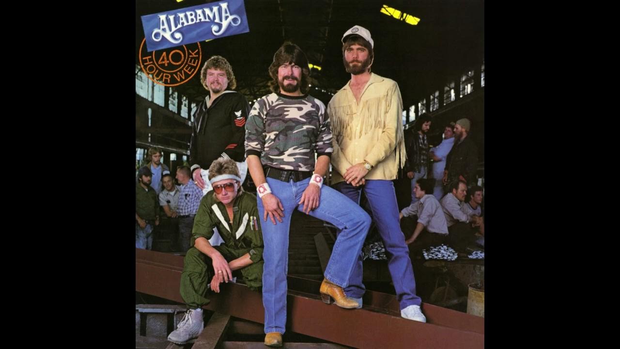 Alabama 40 Hour Week For A Livin 40 Hour Week (For a Livin') – Alabama - YouTube