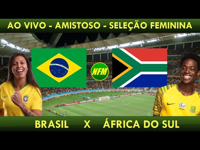 Brasil x África do Sul: onde assistir ao vivo e online, horário, escalação  e mais do amistoso feminino