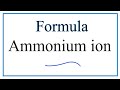 Ammonium Ion and Its Properties