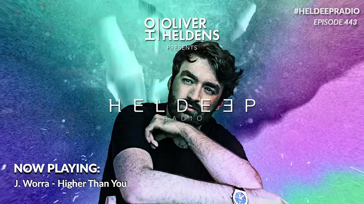 Oliver Heldens - Heldeep Radio #443