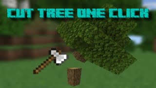 MINECRAFT CUT TREE ONE CLICK screenshot 5