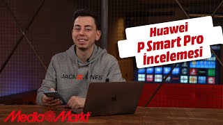 Huawei P Smart Pro inceleme - Uygun fiyata farklı tasarım