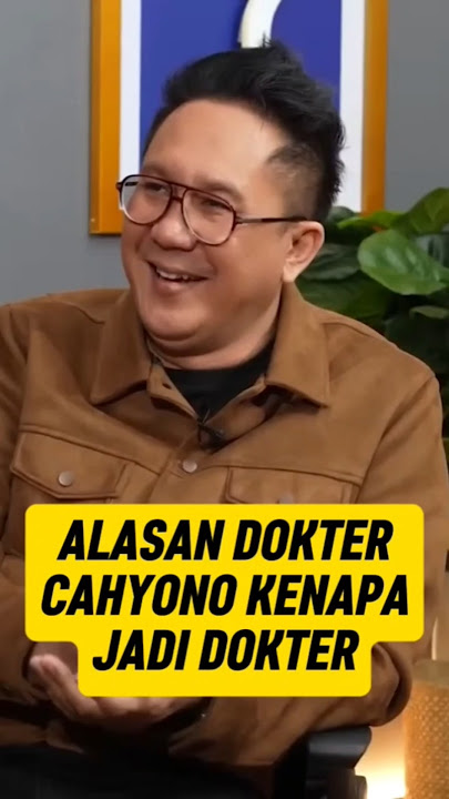 ALASAN DOKCAY JADI DOKTER - dr. Cahyono #sehatholistik #shortvideo