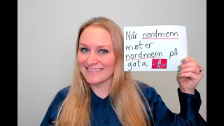 Video 801 Når nordmenn møter nordmenn