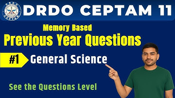 DRDO CEPTAM 11 General Science PYQ | Most Important Questions with Solutions | Exam Oriented