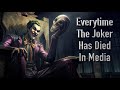 Everytime The Joker Has Died In Media (1940 - 2023 Excluding Comics)