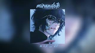 RVFV - Mirándote // edit audio