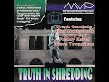 Mark varney project  truth in shredding