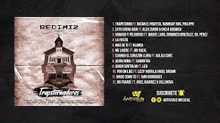 Trapstornadores "Redimi2" | Disco Completo 2018