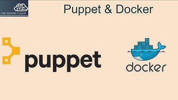 13.1 Docker Introduction, Puppet and Docker