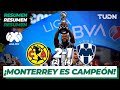 Resumen y goles | America 2 (2) - 4 (1) Monterrey | Final Vuelta - Liga MX AP 19 | TUDN