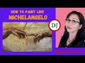 Comment peindre comme michelangelo art renaissance 