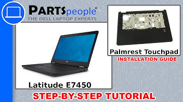 Dell Latitude E7450 Palmrest Touchpad Replacement Video Tutorial