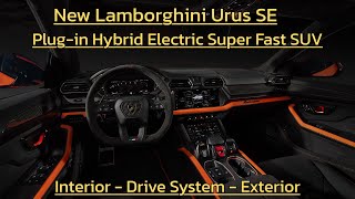 New Lamborghini Urus SE - Plug-in Hybrid Electric Super SUV | Interior & Exterior | Motor Continent