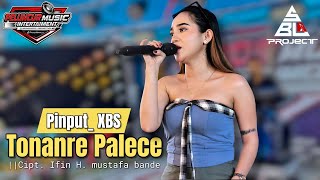 Download lagu TONANRE PALECE | PINPUT XBS 🔰 COVER LIVE PELUNCUR MUSIK ENTERTAINMENT