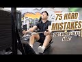 75 Hard Challenge: What I Would Do Differently