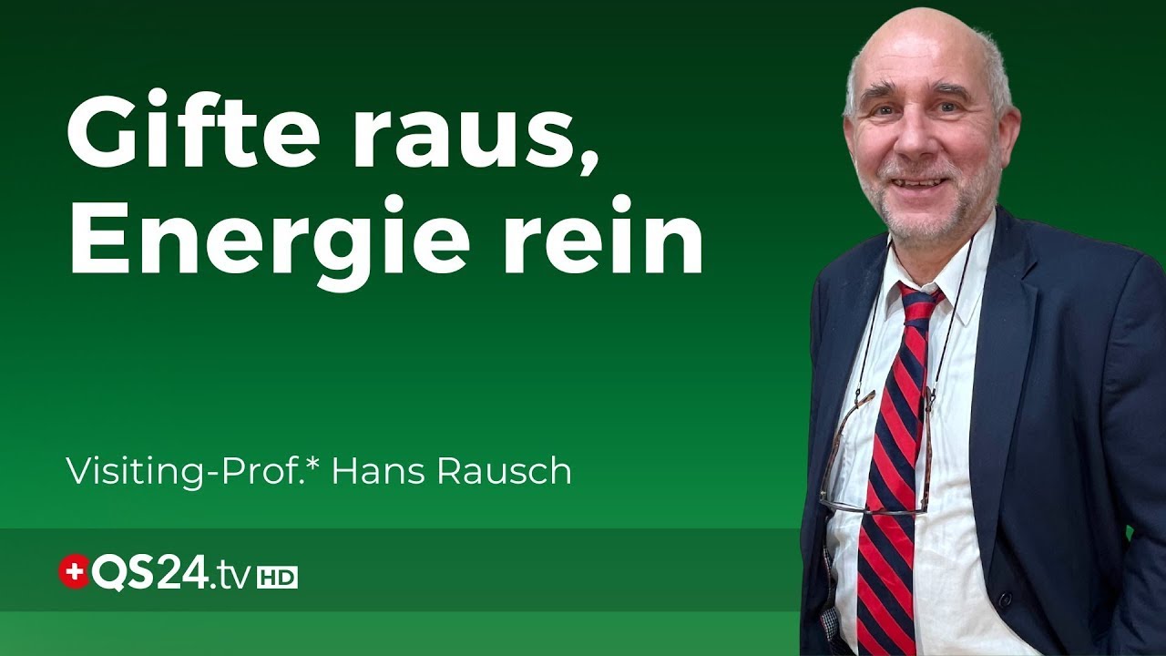 Prof. Hans Rausch Natürliche Entgiftungskraft: Prof. Hans Rausch im Gespräch über Leber ...