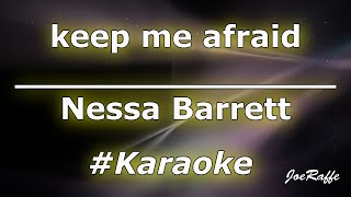 Nessa Barrett - keep me afraid (Karaoke)