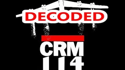 FURTHER DECODED - CRM 114